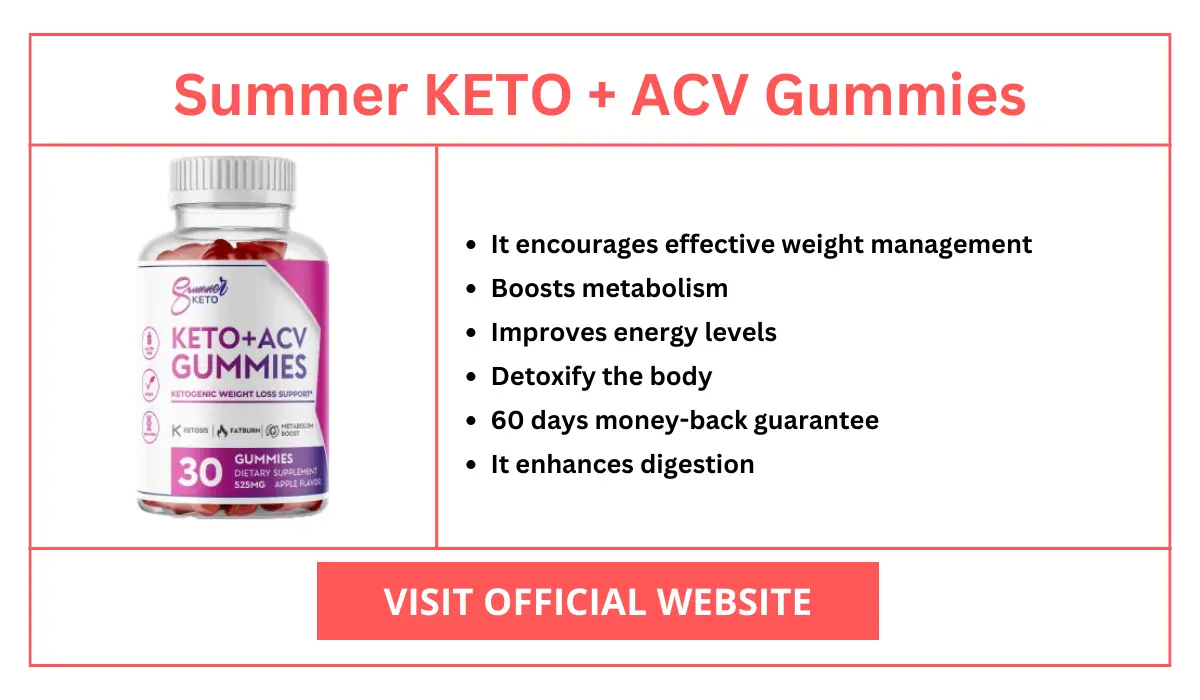 Summer Keto + ACV Gummies Overview